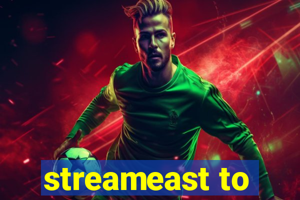 streameast to